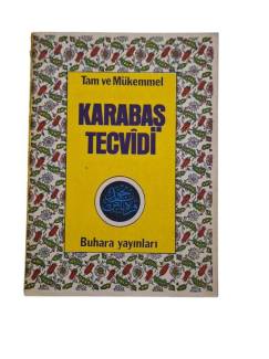 TAM VE MÜKEMMEL KARABAŞ TECVİDİ