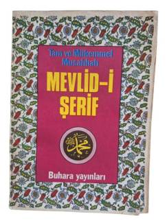 TAM VE MÜKEMMEL MUSAHHAH MEVLİD-İ ŞERİF