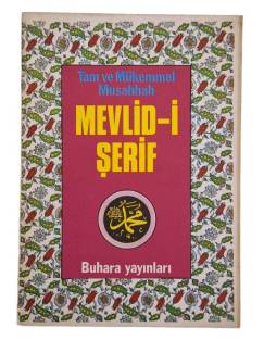 TAM VE MÜKEMMEL MUSAHHAH MEVLİD-İ ŞERİF