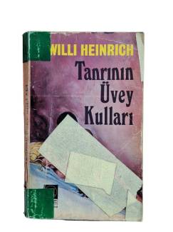 TANRININ ÜVEY KULLARI