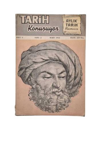 TARİH KONUŞUYOR AYLIK TARİH MECMUASI CİLT:1 SAYI:2 YIL:MART 1964 - 0