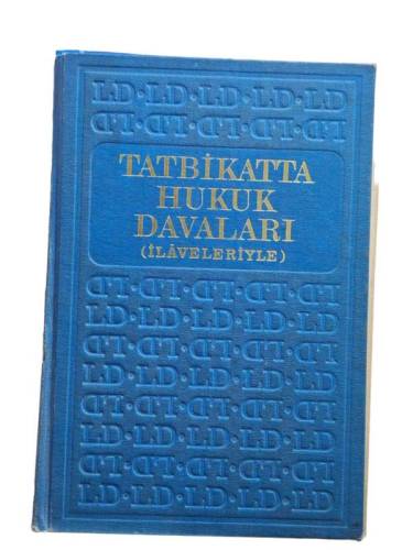 TATBİKATTA HUKUK DAVALARI (İLAVELERİYLE) - 0
