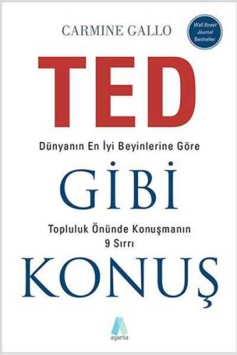 TED GİBİ KONUŞ - DÜNYANIN EN İYİ BEYİNLERİNE GÖRE TOPLULUK ÖNÜNDE KONUŞMANIN 9 SIRRI - 0