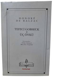 TEFECİ GOBSECK ÜÇ ÖYKÜ