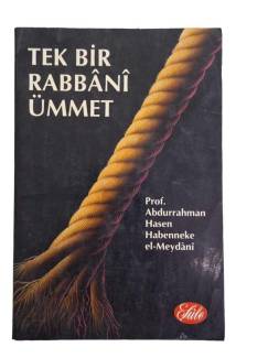 TEK BİR RABBANİ ÜMMET