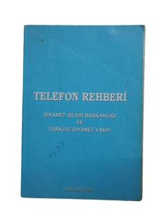 TELEFON REHBERİ DİYANET İŞLERİ BAŞKANLIĞI VE TÜRKİYE DİYANET VAKFI