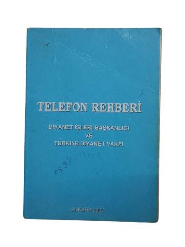 TELEFON REHBERİ DİYANET İŞLERİ BAŞKANLIĞI VE TÜRKİYE DİYANET VAKFI - 0