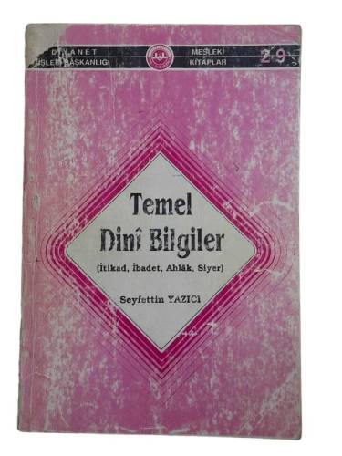 TEMEL DİNİ BİLGİLER (İTİKAD, İBADET, AHLAK, SİYER) - 0