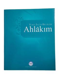 TEMEL İSLAM BİLGİLERİ AHLAKIM