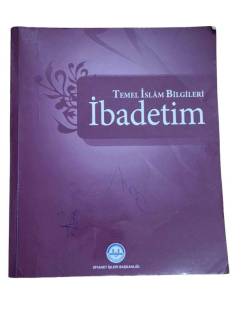 TEMEL İSLAM BİLGİLERİ İBADETİM