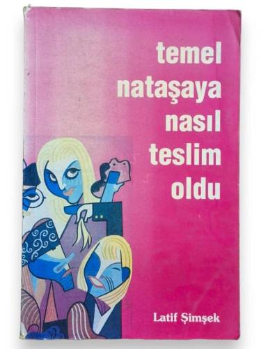 TEMEL NATAŞAYA NASIL TESLİM OLDU - 0