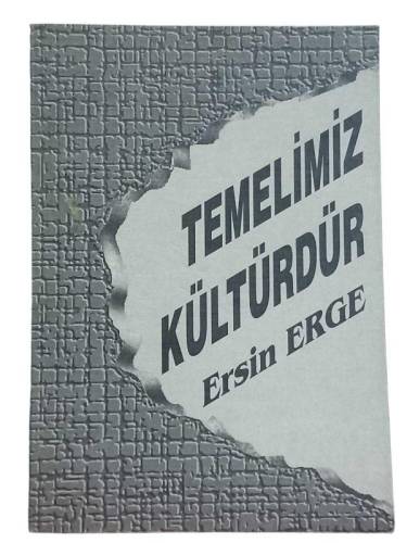 TEMELİMİZ KÜLTÜRDÜR - 0