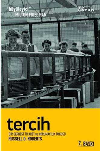 TERCİH - BİR SERBEST TİCARET VE KORUMACILIK ÖYKÜSÜ - 0