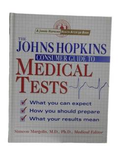 THE JOHNS HOPKINS CONSUMER GUIDE TO MEDICAL TESTS