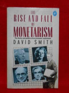 THE RİSE AND FALL OF MONETARİSM