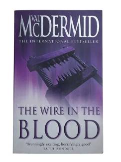 THE WIRE IN THE BLOOD