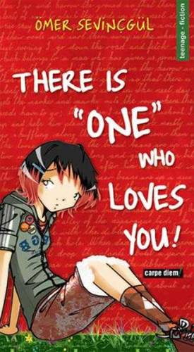 THERE İS ONE WHO LOVES YOU! - 0