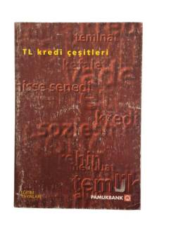 TL KREDİ ÇEŞİTLERİ