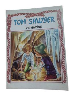TOM SAWYER VE HAZİNE