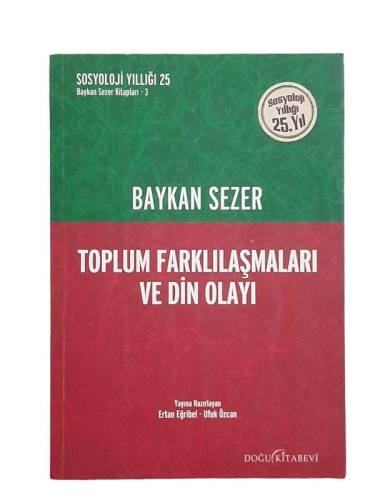 TOPLUM FARKLILAŞMALARI VE DİN OLAYI - 0