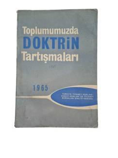 TOPLUMUMUZDA DOKTRİN TARTIŞMALARI