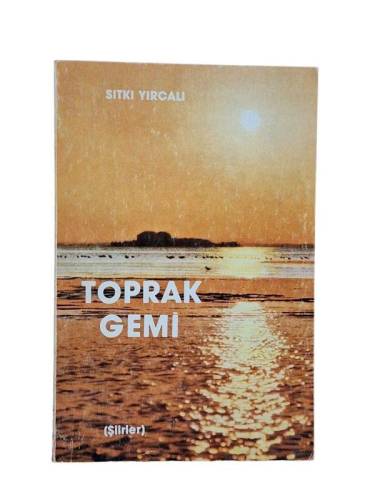 TOPRAK GEMİ - ŞİİRLER - 0