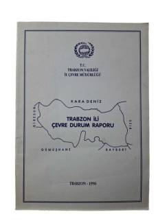 TRABZON İLİ ÇEVRE DURUM RAPORU TARBZON 1996