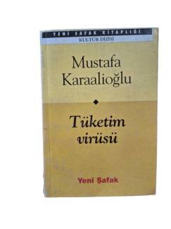 TÜKETİM VİRÜSÜ