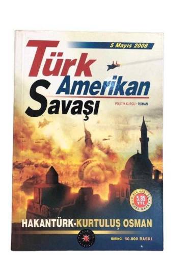 TÜRK AMERİKAN SAVAŞI - 0