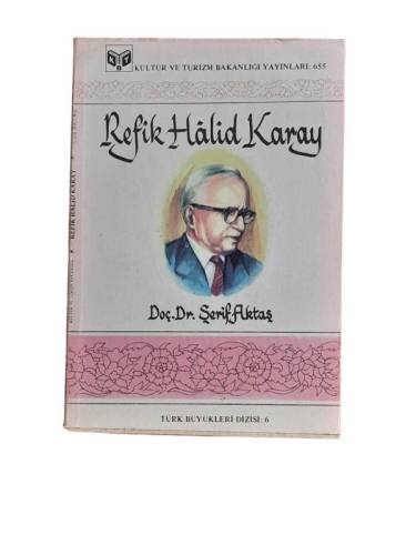 TÜRK BÜYÜKLERİ DİZZSİ:6 REFİK HALİD KARAY - 0