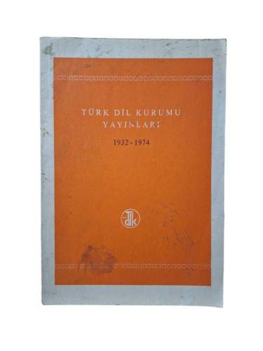 TÜRK DİL KURUMU YAYINLARI 1932-1974 - 0