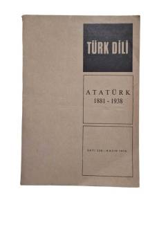 TÜRK DİLİ / ATATÜRK 1881-1938 / SAYI:230 / KASIM 1970