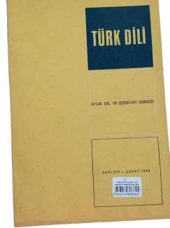 TÜRK DİLİ AYLIK DİL VE EDEBİYAT DERGİSİ SAYI:209 ŞUBAT 1969