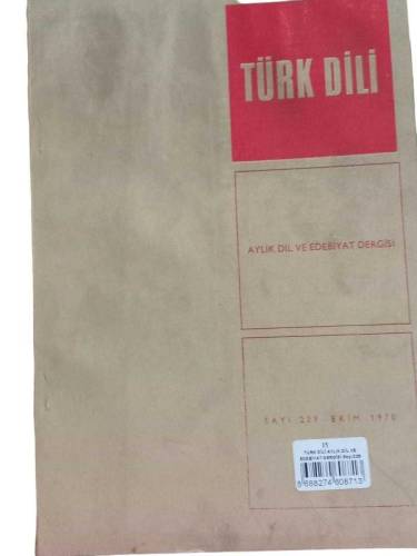 TÜRK DİLİ AYLIK DİL VE EDEBİYAT DERGİSİ SAYI:216 EYLÜL 1969 - 0
