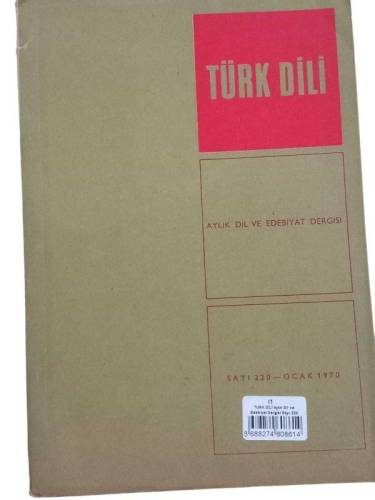 TÜRK DİLİ AYLIK DİL VE EDEBİYAT DERGİSİ SAYI: 220 OCAK 1970 - 0