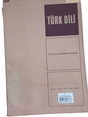 TÜRK DİLİ AYLIK DİL VE EDEBİYAT DERGİSİ SAYI:223 NİSAN 1970 - 0