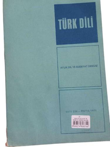 TÜRK DİLİ AYLIK DİL VE EDEBİYAT DERGİSİ SAYI:236 MAYIS 1971 - 0