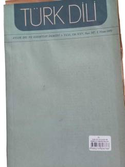 TÜRK DİLİ AYLIK DİL VE EDEBİYAT DERGİSİ SAYI:247 1 NİSAN 1972