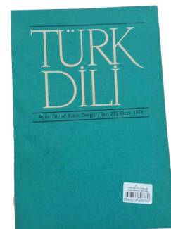 TÜRK DİLİ AYLIK DİL VE YAZIN DERGİSİ SAYI:292 OCAK 1976
