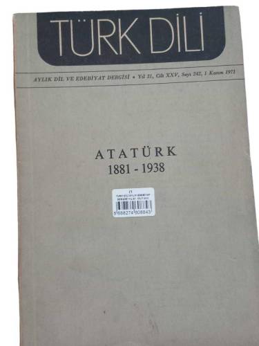 TÜRK DİLİ AYLIK EDEBİYAT DERGİSİ YIL 21 CİLT XXV SAYI 242 KASIM 1971 (ATATÜRK) - 0