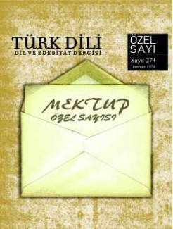 TÜRK DİLİ DERGİSİ MEKTUP ÖZEL SAYISI SAYI:274 TEMMUZ 1974