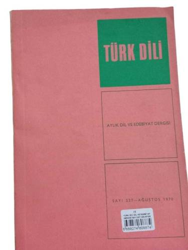 TÜRK DİLİ DİL VE EDEBİYAT DERGİSİ SAYI:227 AĞUSTOS 1970 - 0