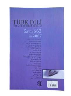 TÜRK DİLİ DİL VE EDEBİYAT DERGİSİ ŞUBAT 2007 SAYI 662