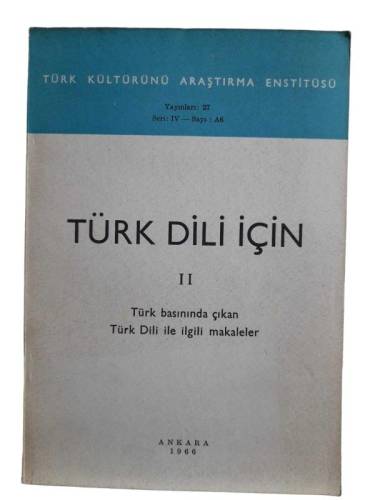TÜRK DİLİ İÇİN 2 - TÜRK BASININDA ÇIKAN TÜRK DİLİ İLE İLGİLİ MAKALELER - 0