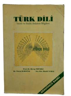 TÜRK DİLİ YAZILI VE SÖZLÜ ANLATIM BİLGİLERİ