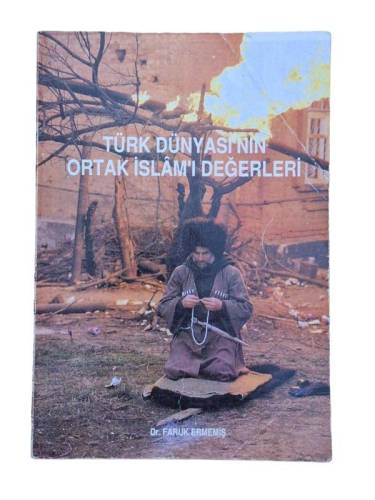 TÜRK DÜNYASI'NIN ORTAK İSLAMİ DEĞERLERİ - 0