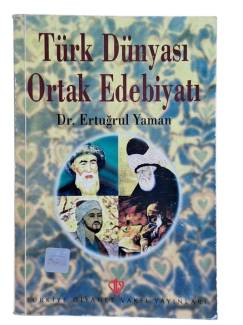 TÜRK DÜNYASI ORTAK EDEBİYATI