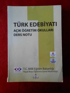 TÜRK EDEBİYATI 1 - AÇIKÖĞRETİM OKULLARI DERS NOTU