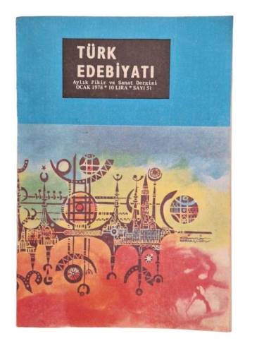TÜRK EDEBİYATI AYLIK FİKİR VE SANAT DERGİSİ 1978 SAYI : 51 - 0