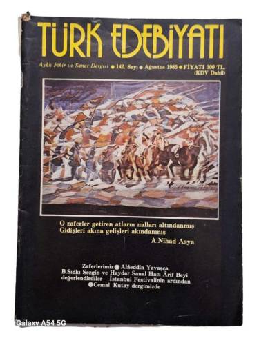 TÜRK EDEBİYATI, AYLIK FİKİR VE SANAT DERGİSİ - AĞUSTOS 1985, 142. SAYI ZAFERLERİMİZ ALAEDDİN YAVAŞÇA - 0